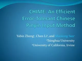 CHIME: An Efficient Error-Tolerant Chinese Pinyin Input Method