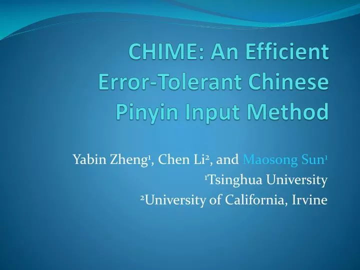 chime an efficient error tolerant chinese pinyin input method