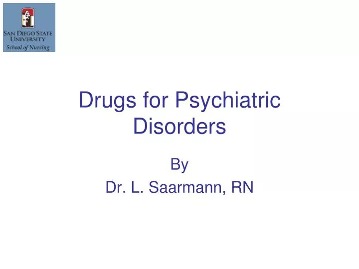 drugs for psychiatric disorders