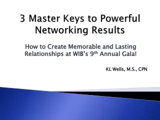 3 Master Keys to Powerful Networking Results