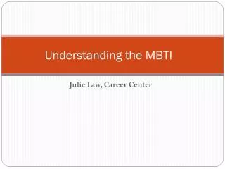 Understanding the MBTI