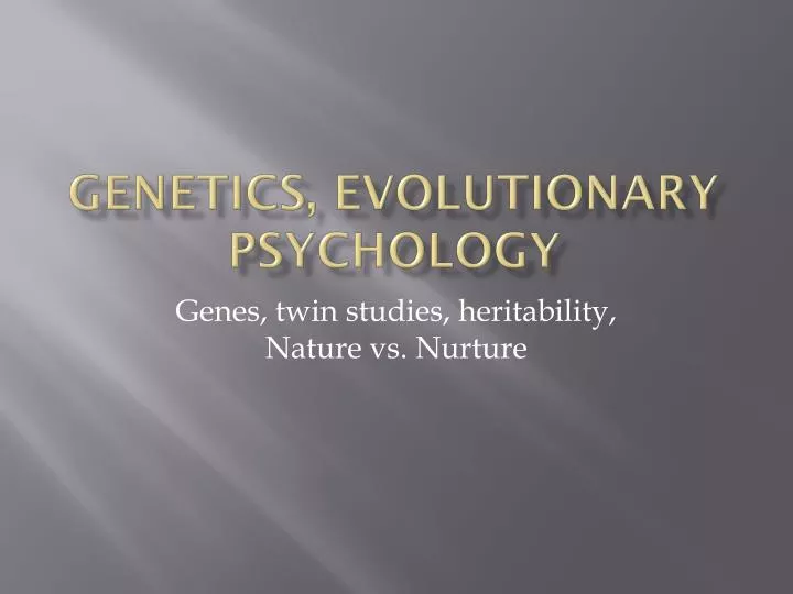 genetics evolutionary psychology