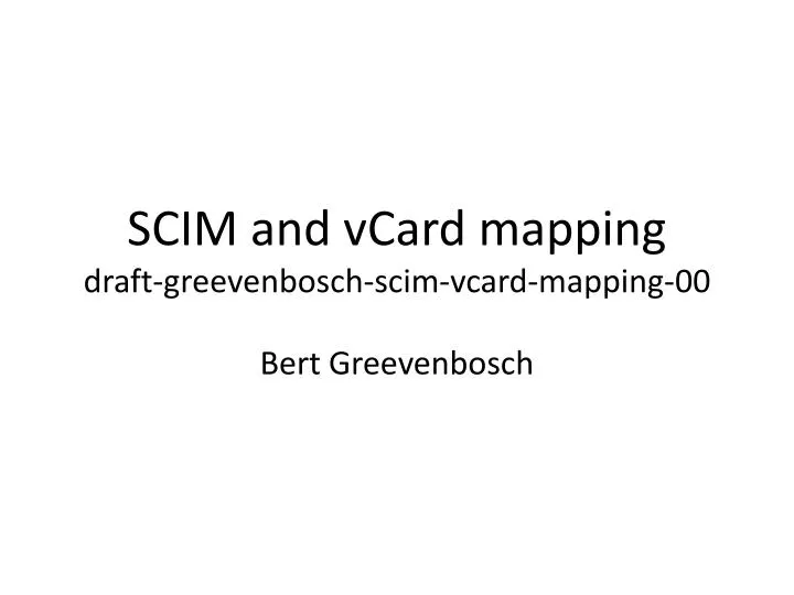 scim and vcard mapping draft greevenbosch scim vcard mapping 00