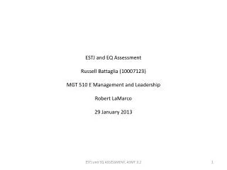 ESTJ and EQ Assessment Russell Battaglia (10007123) MGT 510 E Management and Leadership