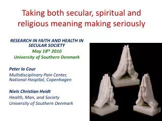 Taking both secular , spiritual and religious meaning making seriously