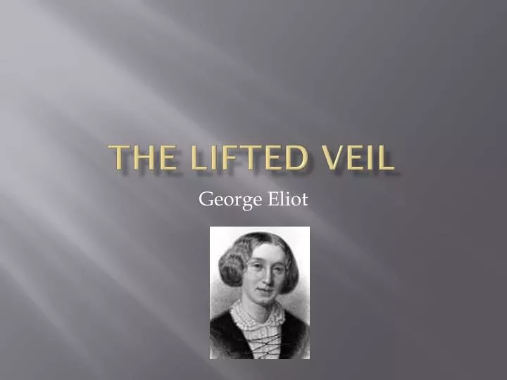 the lifted veil