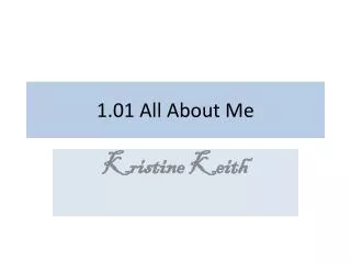 1.01 All About Me