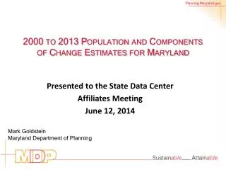 2000 to 2013 Population and Components of Change Estimates for Maryland