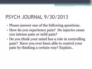 PSYCH JOURNAL 9/30/2013