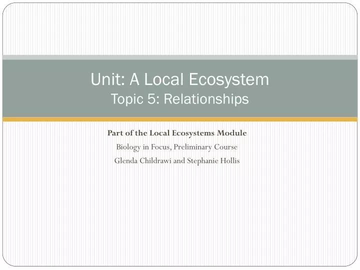 unit a local ecosystem topic 5 relationships