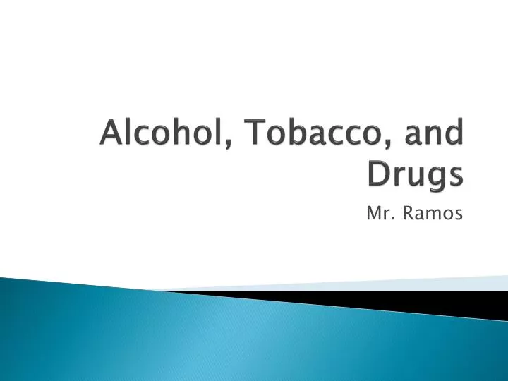 alcohol tobacco and drugs