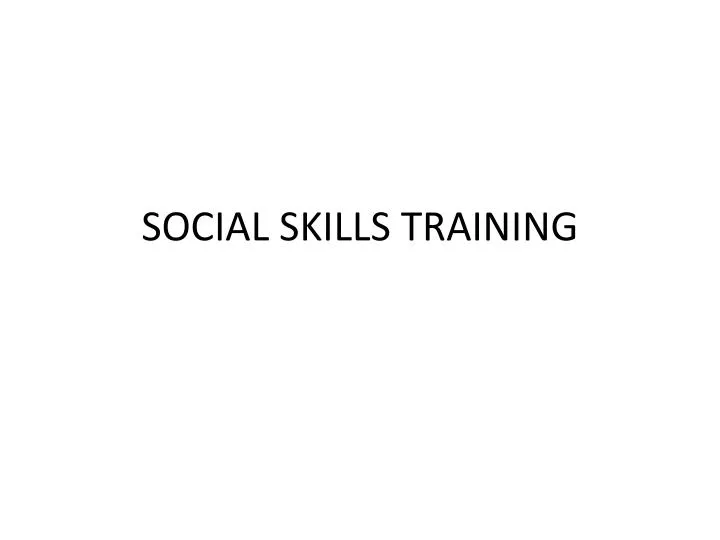 social skills training