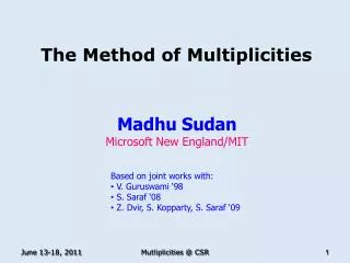 The Method of Multiplicities