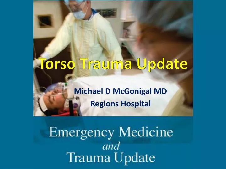 torso trauma update