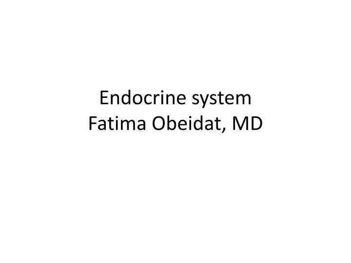 endocrine system fatima obeidat md