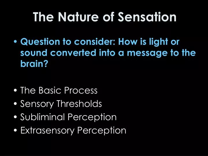 the nature of sensation