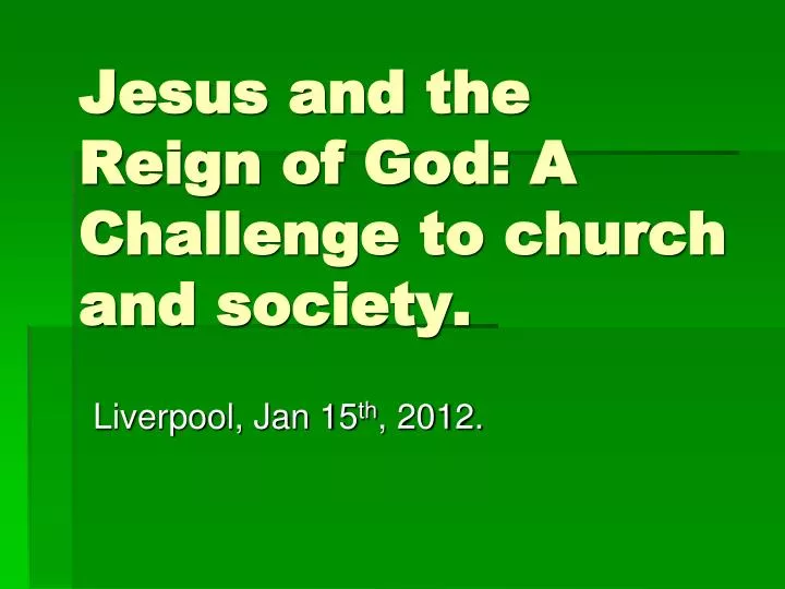 jesus and the reign of god a challenge to church and society