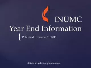 INUMC Year End Information