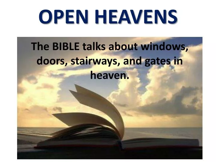 open heavens