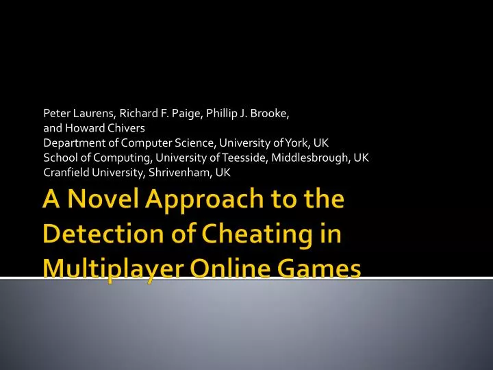 a novel approach to the detection of cheating in multiplayer online games