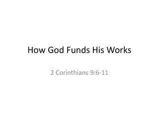 How God Funds His Works