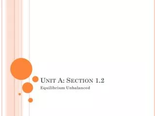Unit A: Section 1.2