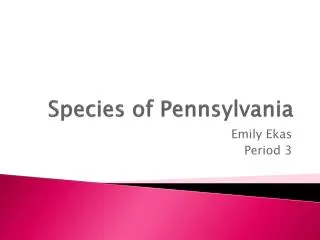 Species of Pennsylvania