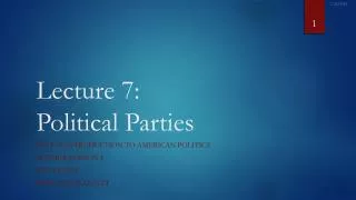 Lecture 7: Politica l Parties
