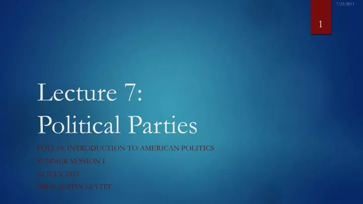 lecture 7 politica l parties