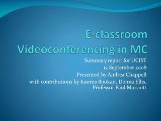 E-classroom Videoconferencing in MC