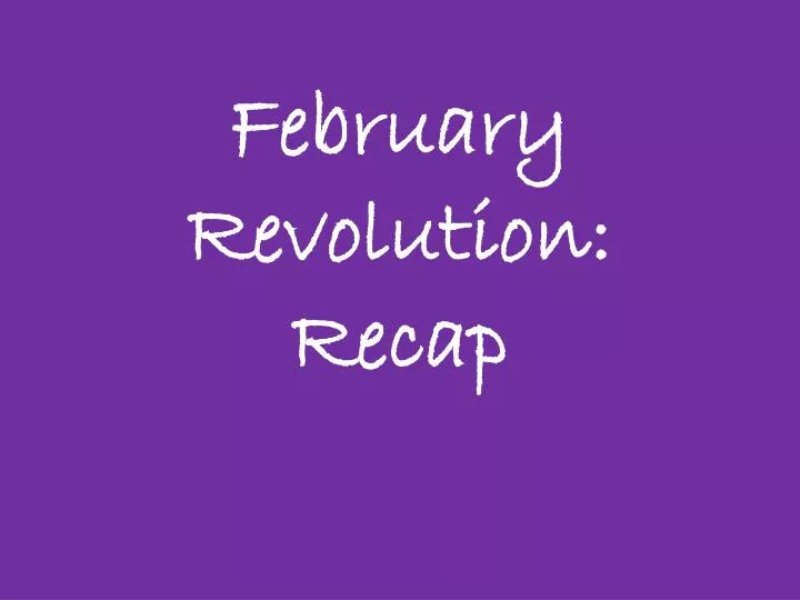 february revolution recap