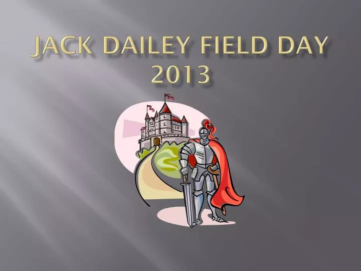 jack dailey field day 2013