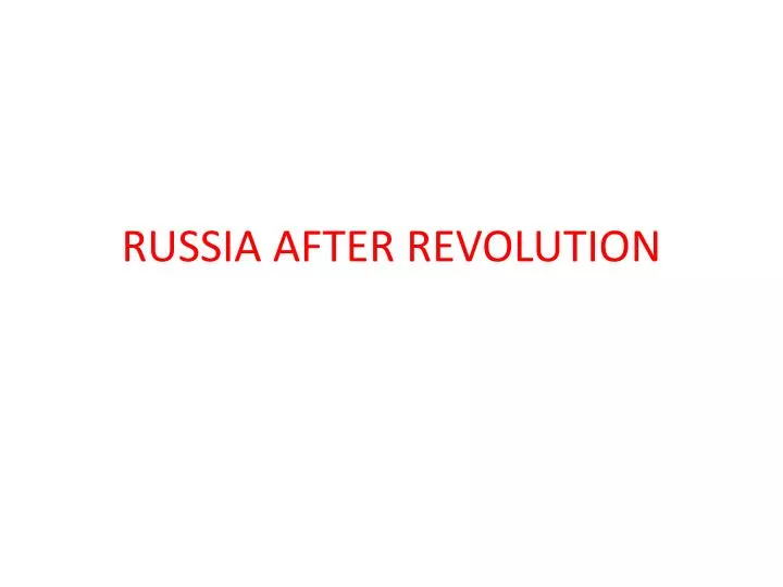 russia after revolution