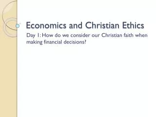 Economics and Christian Ethics