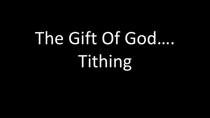 the gift of god tithing