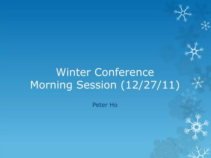 winter conference morning session 12 27 11
