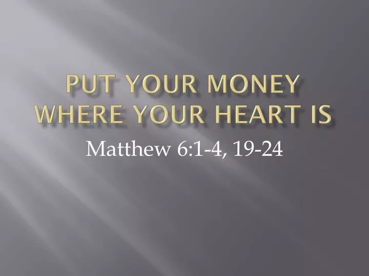 put your money where your heart is