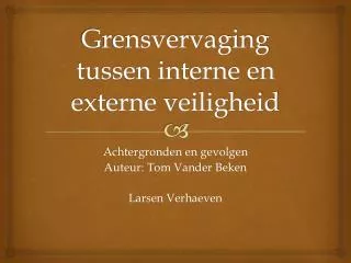 grensvervaging tussen interne en externe veiligheid