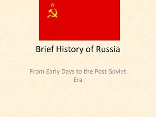 Brief History of Russia