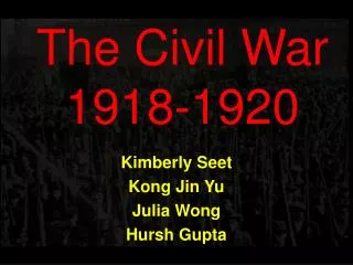 The Civil War 1918-1920