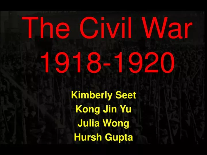 the civil war 1918 1920