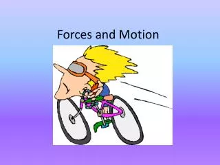 forces and motion