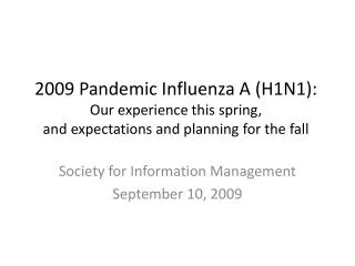 Society for Information Management September 10, 2009
