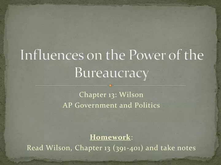 influences on the power of the bureaucracy
