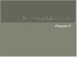 Rejecting Liberalism - slide 1