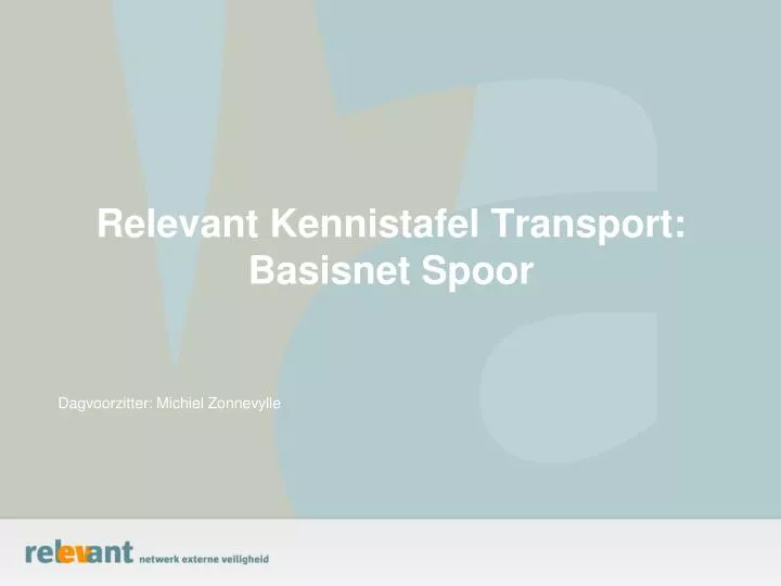 relevant kennistafel transport basisnet spoor
