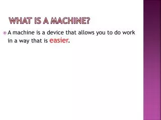 What is a machine ?