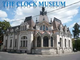 The clock museum