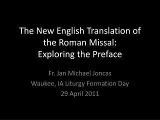 The New English Translation of the Roman Missal: Exploring the Preface