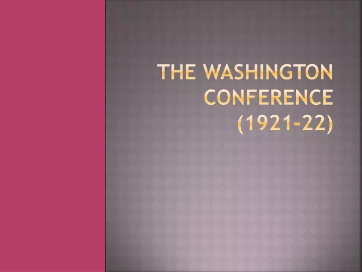 the washington conference 1921 22